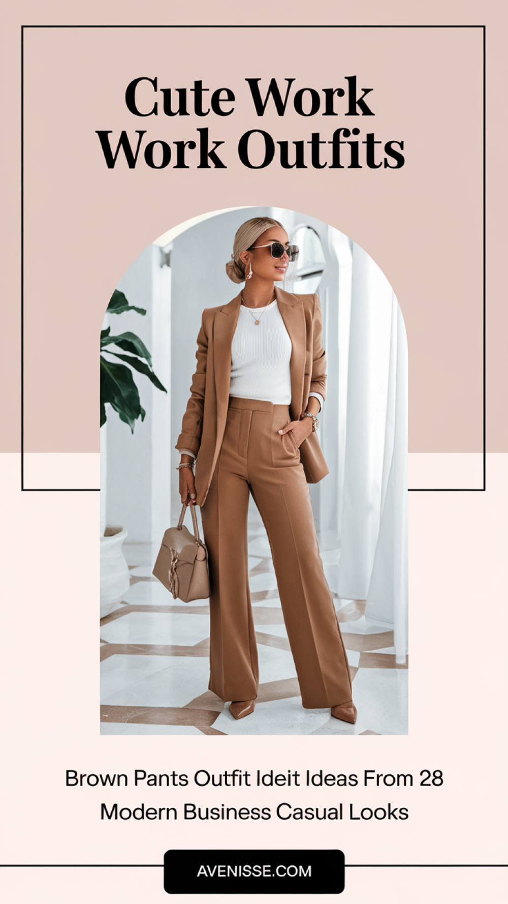 Brown Pants Outfit Ideas From 28 Modern Business Casual Looks