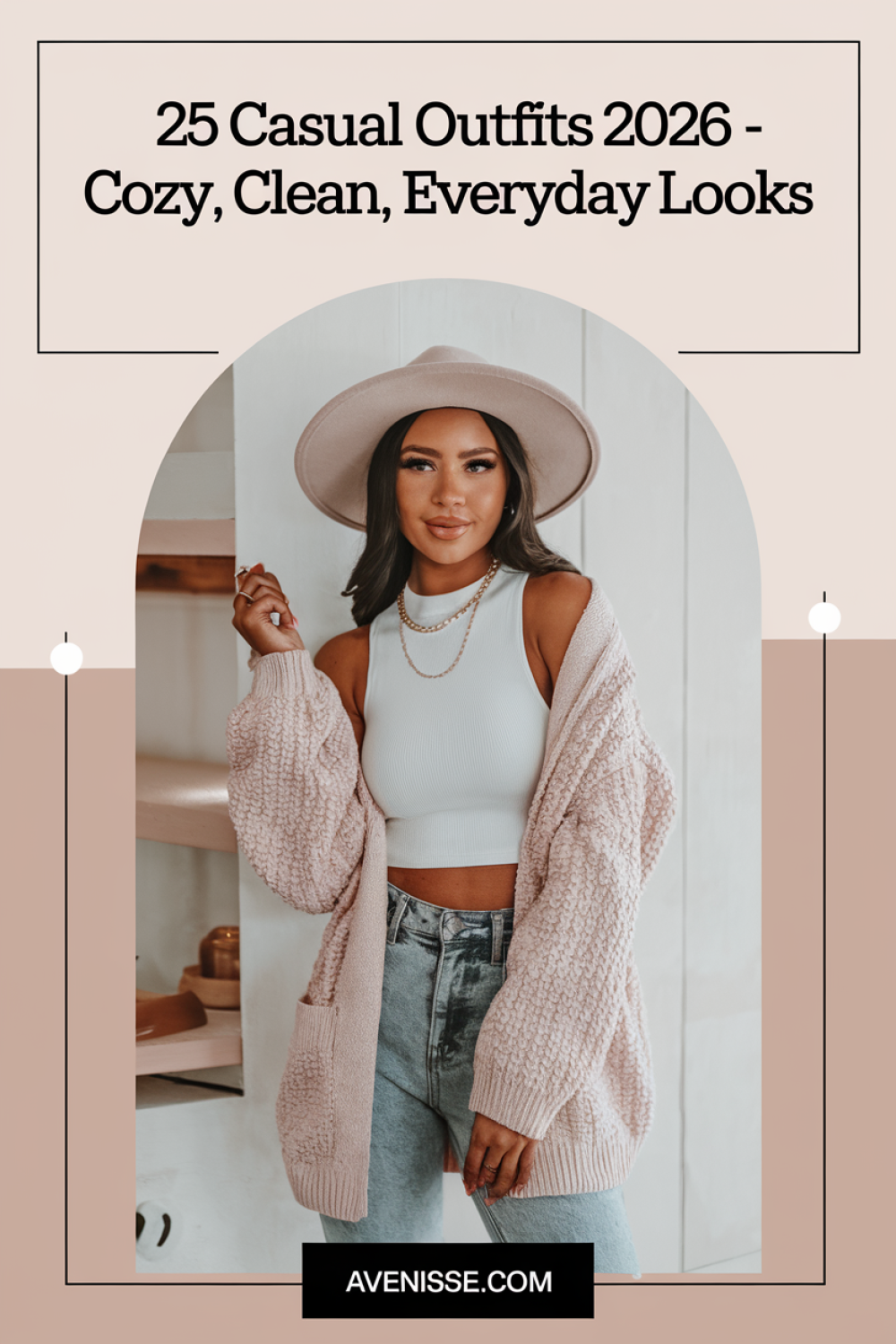 25 Casual Outfits 2026 - Cozy, Clean, Everyday Looks