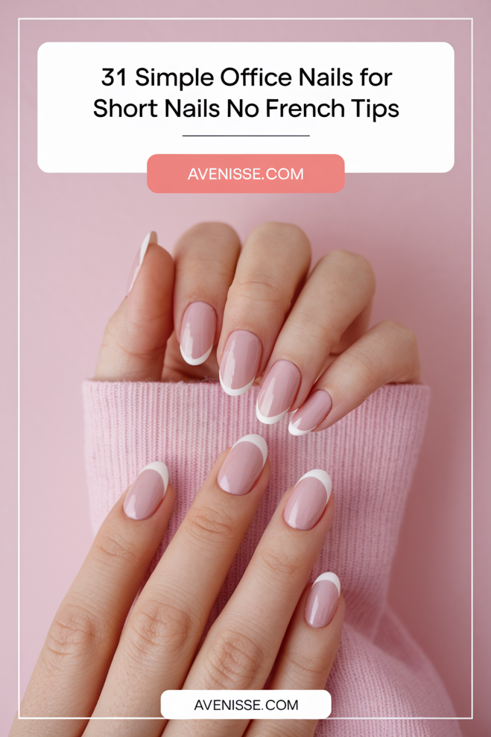 31 Simple Office Nails for Short Nails No French Tips