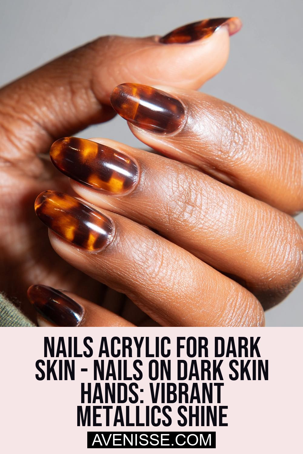 Nails Acrylic For Dark Skin - Nails On Dark Skin Hands: Vibrant Metallics Shine