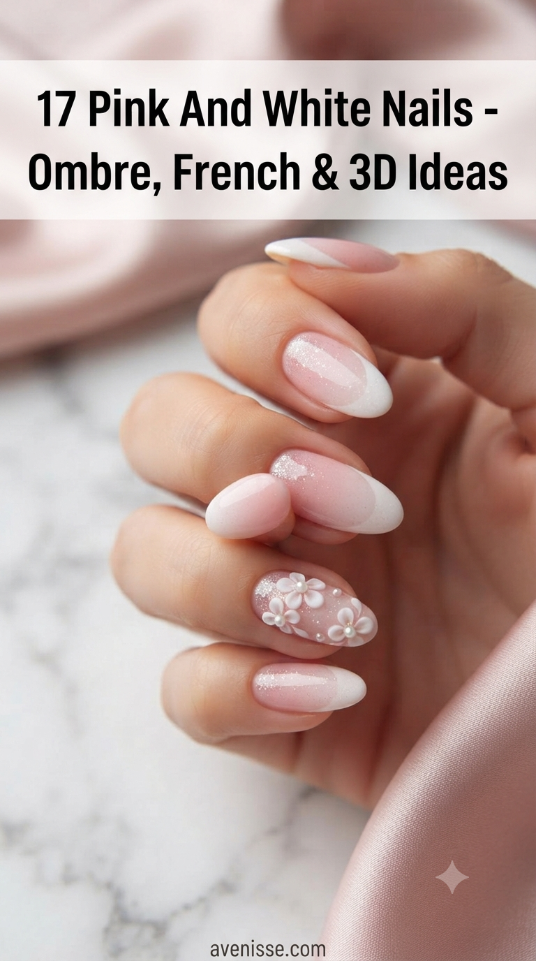 17 Pink And White Nails - Ombre, French & 3D Ideas